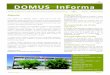 DOMUS InForma - figueiradomus.ptfigueiradomus.pt/wp-content/uploads/2016/02/DOMUS-InForma_nº-0.pdf · Foz produziram um conjunto de negociações ... como do número de devedores