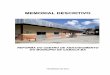 Memorial Descritivo - Centro de Abastecimento - Final 20 Descritivo.pdf · As telhas da testeira deverão ser todas removidas para posterior substituição e as ... permitidos para