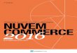 Relatório anual de comércio eletrônico NUVEM COMMERCE2016 · A ABComm declarou que, ao longo de 2016, foram gerados 179 milhões de pedidos no e-commerce brasileiro. Para colocar