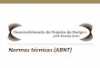 Normas técnicas (ABNT)ricardoartur.com.br/cultura/files/2012/11/ABNT.pdf · Glossário Apêndice(s) Anexo(s) ... (DERRIDA, 1967, p. 293). Regras gerais de apresentação . ... de