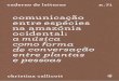 comunicação entre espécies na amazónia ocidental: a música ...chaodafeira.com/wp-content/uploads/2017/06/cad-71-callicot.pdf · a música como forma de conversação entre plantas