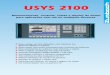 USYS 2100 - zumbach.com · a checagem das dimensões externas com os cabeçotes medidores ... • Tabela de produtos sem limite de receitas • Sistema operacional multitarefas em