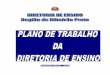 RIBEIRÃO PRETO - 2017 · plano de trabalho diretoria de ensino regiÃo de ribeirÃo preto 2017 4 plano de trabalho da diretoria de ensino para o ano de 2017 1 - perfil da diretoria