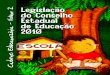 Legislação do Conselho Cadernos Educamazônia - Volume 2 …cee.pa.gov.br/sites/default/files/Publicação... · 2012-06-11 · COIMP, à UEPA na pessoa da Magnífica reitora Marília
