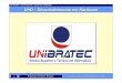 UNIBRATEC – Ensino Superior e Técnico em Informática ... · 3 Capítulo 1 – Conceitos Básicos quinta-feira, 24 de agosto de 2006quinta-feira, 24 de agosto de 2006 DHD – Desenvolvimento