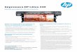 Impressora HP Látex 330 - factorengenharia.com.br · Supere as expectativas dos clientes em termos de qualidade e durabilidade • Ofereça mais — imprima em substratos de sinalização