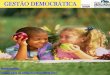 GESTÃO DEMOCRÁTICA - Portal da Prefeitura de Uberlândia · Poderá haver mudanças do tipo de vegetais e frutas de acordo com a sazonalidade ( época de colheita); A escola que