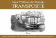 Boas Práticas de Manejo TRANSPORTE - grupoetco.org.brgrupoetco.org.br/arquivos_br/manuais/manual-boas-praticas-de... · este manual de boas práticas de manejo durante o transporte