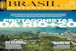 2012 BRASIL - cebds.orgcebds.org/wp-content/uploads/2014/02/Brasil-SustentÃ¡vel-Ed.-35... · a bela imagem do fotógrafo da Reuters ueslei marcelino mostr um momento de descontração