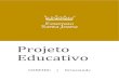 Projeto Educativo - Início · Em 1942, um grupo de Senhoras, juntamente com o Pároco da freguesia, padre Avelino Assunção, criam um anexo ao Colégio, para crianças mais necessitadas,