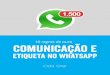 10 Regras de Ouro no Uso do WhatsApp - Jornal da Orla · Veja aqui como mudar a frase de status 3 ... FOTO DE PERFIL Como usamos o Whatsapp para conversar com ... Como estabelecer