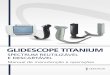 GLIDESCOPE TITANIUM - verathon.com · realização do procedimento de desinfecção ou esterilização. Ao limpar, remova todas as matérias estranhas da superfície do dispositivo
