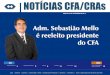 Adm. Sebastião Mello é reeleito presidente do CFAcfa.org.br/wp-content/uploads/2018/02/boletim_58_012.pdf · Na abertura da solenidade, o Conselheiro Federal e presidente da Co-missão,
