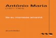 Antônio Maria - musicabrasilis.org.brmusicabrasilis.org.br/sites/default/files/am_se_eu_morresse_amanha... · LEI DE CULTURA Patrocínio BNDES Realização MINISTÉRIO DA CULTURA