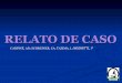 RELATO DE CASOcac-php.unioeste.br/projetos/lemdap/arq/caso07_2009.pdfHMA Paciente refere cefaléia de forte intensidade, intermitente e em aperto, com evolução progressiva a mais