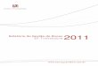 Relatório da Gestão de Riscos 3º Trimestre 2011 - bg.com.brƒ£o de Riscos_Setembro_11.pdf · A estrutura do Banco Guanabara para o gerenciamento do risco de mercado é compatível