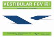 Instruções - Processos seletivos FGV | PROCESSOS SELETIVOScacr.fgv.br/.../files/file/CG-EAESP-Objetivo-A-08-12-13.pdf · 2015-12-10 · 1 Matemática 1 Em certa região do litoral