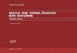 Volume único - Governo do Estado de São Paulo · Guia de Vigilância em aúde 400 Figura 1 – Ciclos Epidemiológicos (silvestre e urbano) da febre amarela no Brasil Período de