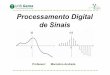 Processamento Digital de Sinais · Equações Diferenciais com Condições Iniciais Pierre Simon Laplace Jean-BaptisteJoseph Fourier