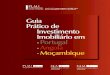 Guia Prático de Investimento Imobiliário em Portugal ... · competitivos, reformas pró-activas, recursos humanos flexíveis, dedicados e competentes, Portugal posiciona-se 