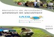 Relatório de Atividades - iasb.org.briasb.org.br/arquivos/downloads/7_1486.pdf · ŸCadastro da Associação Amigos do Mimoso no COMDEMA - Conselho Municipal de Meio Ambiente de