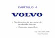 4 Rendimentos e Consumo especifico 2011 V03 · 2 Volvo Powertrain Eng. Julio Lodetti Os rendimentos de um motor • Um rendimento caracteriza a eficácia de um processo a partir da