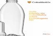 Guia Rápido da ColorMatrix sobre Embalagens PET · Reciclagem de embalagens • Aprimoramento da transparência de nossas tecnologias voltadas para a proteção de produtos • Avançados