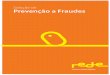 Solução de Prevenção a Fraudes - userede.com.br · 3.6. 4 Índice Manual do Desenvolvedor Módulo Antifraude Dentre os serviços que o e-Rede oferece está o Módulo Antifraude