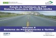 2. ESPAÇAMENTO DAS PRAÇAS DE PEDÁGIO 2-1appweb2.antt.gov.br/acpublicas/apublica2008_86/...Estudo de Viabilidade de PPP para o Sistema Rodoviário BR 116 / BR-324 no Estado da Bahia