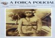A FORÇA POLICIAL - Polícia Militar do Estado de São Paulo · A 19 de dezembro de 1930, em decorrência da revolução de Yargas, foi extinta a Esquadrilha de Aviação da Força,