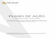 PLANO DE AÇÃO - vidaedinheiro.gov.br · Esse documento contém os Projetos do Plano de Ação da Associação Brasileira ... nas escolas do Ensino Fundamental, tendo como área