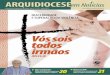 Informativo da Arquidiocese de Manaus • Ano 17 • Nº 147 ... · primeira vez, aconteceu junto aos Festejos de Nossa Senhora ... se ano que vem recebermos novamente o convite,