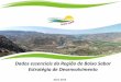 Plano Estratégico de Desenvolvimento do Baixo Sabor · elevam o desenvolvimento ambiental, socioeconómico e cultural. Como e porquê? 4. Plano Estratégico de Desenvolvimento Sustentável