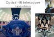 Bloco 7 Telescópios: Óticos Alta-energias Radiotelescópiosjorge/aga5802/2017_10_telescopios.pdf · Integration time Joining the 4 ESO/VLT telescope (8m each) we can have a “super-VLT”