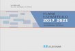 PLANO ESTRATÉGICO 2017 2021 - cprm.gov.br · 8 Cada objetivo estratégico, apresentado neste documento, está atrelado a indicadores e metas para mensuração do seu respectivo alcance