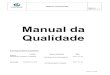MANUAL DA QUALIDADE (ISO 9001:2000) -  · Este Manual descreve o Sistema de Gestão e de Garantia da Qualidade do INSTITUTO POLITÉCNICO DE VIANA DO CASTELO (SGGQ-IPVC) bem como os