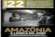 Um lugar SINGULAR - pagina22.com.brpagina22.com.br/wp-content/uploads/2009/07/ed13.pdf · da questão amazônica, são mostrados caminhos para que não só os empreendimentos se conciliem