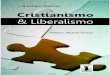 Cristianismo & Liberalismo - mbpalavraviva.org · O interesse com o qual a palestra publicada foi recebida encorajou o ... O movimento designado como “ liberalismo” é consi -