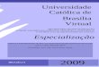 Universidade Católica de Brasília Virtual · Existe hoje uma série de textos legais prevendo o instituto delação premiada, como: O Código Penal Brasileiro, em seu art. 159,
