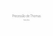 Precessão de Thomas - ifsc.usp.brstrontium/Teaching/Material2018-1 SFI5708... · •Interpretação geométrica; •Aplicação: ... Escolha conveniente de F ... •Este efeito pode
