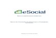Manual de Orientação do eSocial para o Empregador Domésticoportal.esocial.gov.br/manuais/manual_de_orientacao_do_esocial_para... · Inclusão do campo “Cláusula Assecuratória”