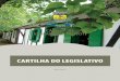 CARTILHA DO LEGISLATIVO - Câmara de Vereadores de Ivoticamaraivoti.rs.gov.br/arquivos/Cartilha-Ivoti.pdf · O objetivo desta cartilha é informar a comunidade sobre as reais funções