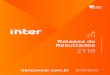 MANIFESTO POR UM SISTEMA BANCÁRIO MAIS JUSTOmarketing.bancointer.com.br/comunicacao/pdf/release-de-resultados... · com o Banco Inter, ... Lançamos o consórcio de automóveis e