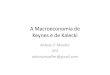 A Macroeconomia de Keynes e Kaleckicontinentaleconomics.com/files/A_Macroeconomia_de_Keynes_e_Kalecki... · Keynes e Kaleckiem comparação • 1. Semelhante da teoria de Keynes,