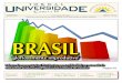 BRASIL - cienciaefe.org.br · do trabalhador e, para agravar, há um emaranhado bu-rocrático e leva qualquer tentativa de modernização ao fracasso. Essa é a matéria principal