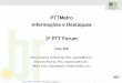 PTTMetro Informações e Destaques 3 PTT Forum - ix.brix.br/doc/pttforum.3rd.pttmetro.info-dest.2009120302.pdf · Modelo multistakeholder composto por membros do governo, e membros