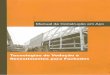 TECNOLOGIAS DE VEDAÇÃO FACHADAS · Série “Manual de Construção em Aço ... Painéis Pré-Fabricados de Concreto(PFC) para Vedação de Fachadas 51. 4.1 Contextualização e