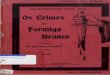 FORMIGA BRANCA - Hemeroteca Digitalhemerotecadigital.cm-lisboa.pt/Periodicos/OsCrimesdaFormigaBranca/... · IBL10TECA DULGE FERRÃO OfERTA · 31 JAN. 2001 .. OS CRIMEs ··· DA 