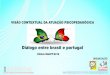 Diálogo entre brasil e portugal - static.eventials.com · Segundo ano: (1º semestre) pedagogia curativa, teorias da personalidade, pesquisa e metodologia das ciências da educação