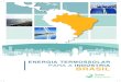 ENERGIA TERMOSSOLAR PARA A INDÚSTRIA BRASIL · 1.5 Fontes de energia e sua disponibilidade no setor industrial ... 4 I ENERGIA TERMOSSOLAR PARA A INDÚSTRIA: BRASIL grandes bancos